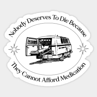 Healthcare Should Be Free - Medicare Sticker